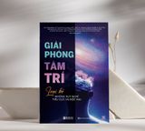 Giải phóng tâm trí: Loại bỏ những suy nghĩ tiêu cực và độc hại