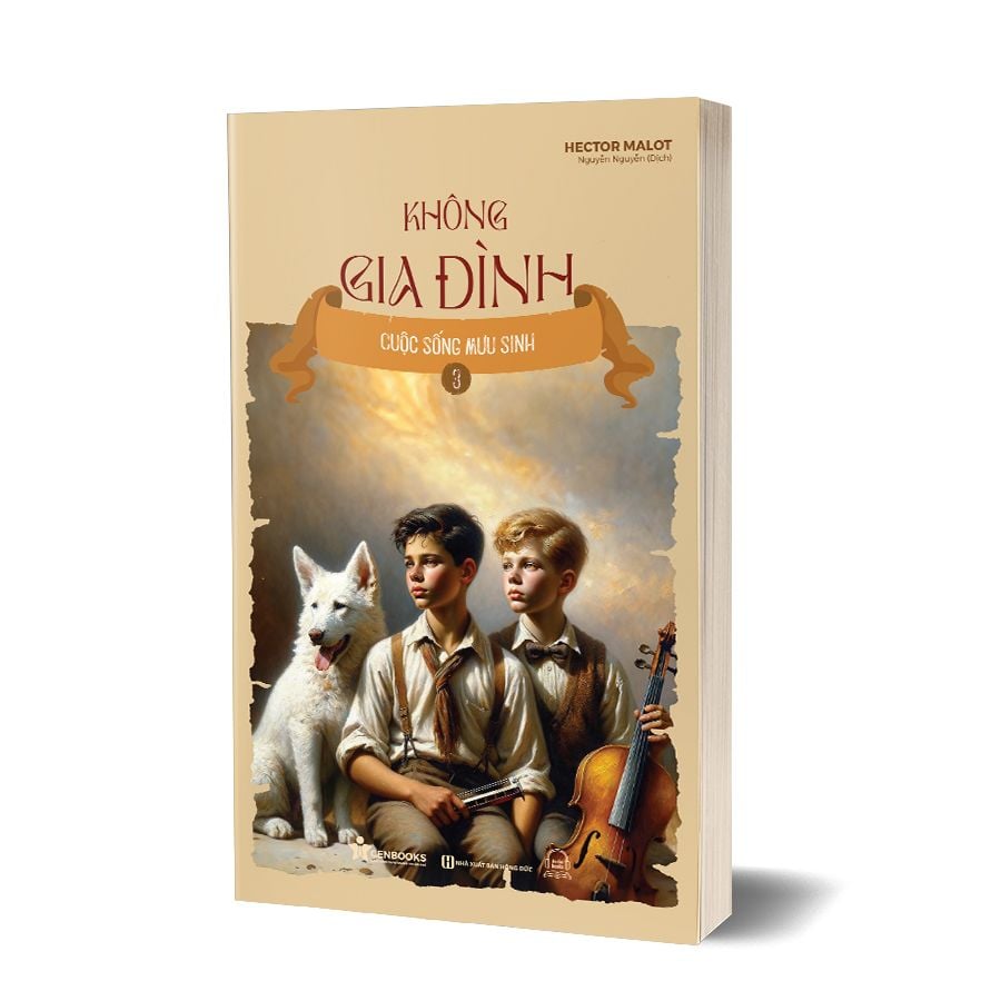 Không gia đình: Tác phẩm kinh điển hấp dẫn mọi thế hệ