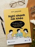 Nghĩ nhanh nói khéo: Hướng dẫn cách phản ứng thông minh trong mọi tình huống