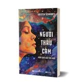 Người thấu cảm - Món quà của tạo hóa