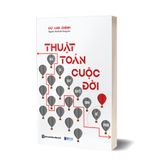 Thuật toán cuộc đời: Khi tư duy quyết định số phận