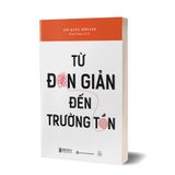 Từ đơn giản đến trường tồn