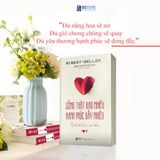 Sống thật bao nhiêu hạnh phúc bấy nhiêu - I heart me