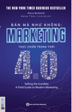 Bán mà như không: Marketing thực chiến trong thời 4.0