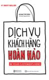 Dịch Vụ Khách Hàng Hoàn Hảo: Be your customer’s hero