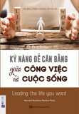 Kỹ năng để cân bằng giữa công việc và cuộc sống