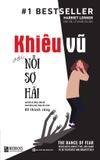 Khiêu vũ với nỗi sợ hãi