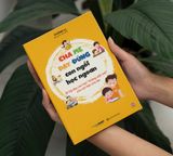Cha mẹ dạy đúng, con ngồi học ngoan: Bí kíp dạy con học “không mệt mỏi” cho các bậc cha mẹ