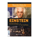 Einstein - Đời sống và tư tưởng