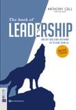 Dẫn dắt bản thân, đội nhóm và tổ chức vươn xa - The book of leadership