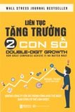 Liên Tục Tăng Trưởng 2 Con Số Những Công Ty lớn họ đã thành công như thế nào ?