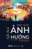 Nghệ thuật tạo sức ảnh hưởng