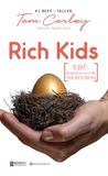 Rich Kids: Bí quyết để nuôi dạy con cái trở nên thành công và hạnh phúc