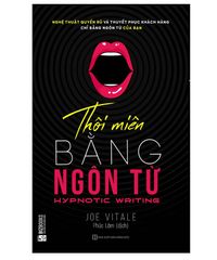 Thôi Miên Bằng Ngôn Từ - Đối Thoại Hiệu Quả