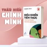 Tâm lý học ứng dụng - Điều khiển tiềm thức cách đạt được mọi điều bạn muốn