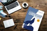 Dẫn dắt bản thân, đội nhóm và tổ chức vươn xa - The book of leadership