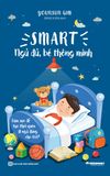 SMART: Ngủ đủ, bé thông minh - Làm sao để tạo thói quen đi ngủ đúng cho trẻ?