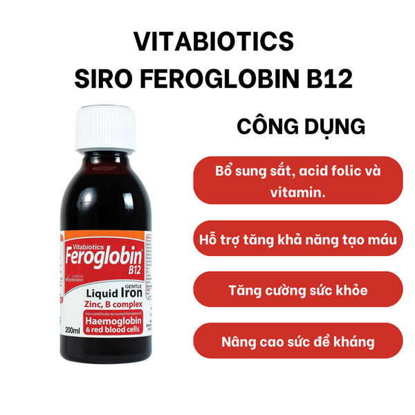 Vitabiotics Siro Bổ Sung Săt Hồng Cầu Hỗ Trợ Tăng Tạo Máu, Nâng Cao Sức Đề Kháng Feroglobin B12 Chai 200ml