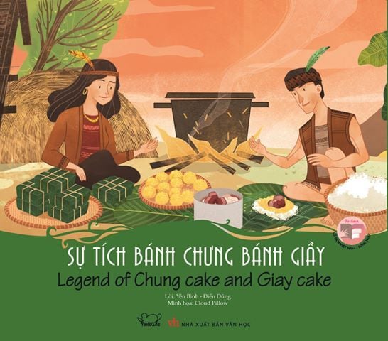 Cổ tích Việt Nam song ngữ: Sự tích bánh chưng bánh giầy