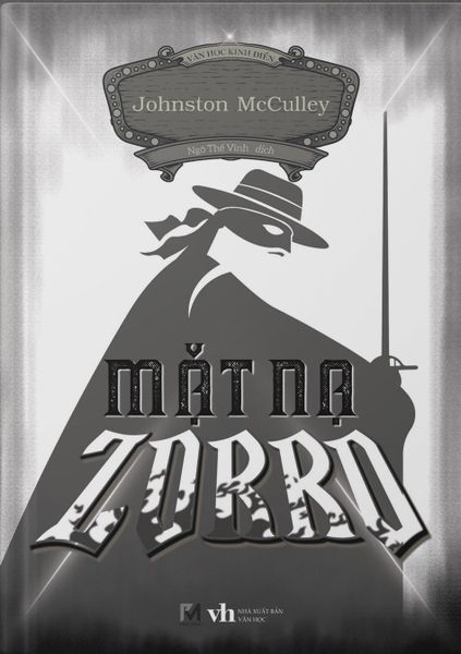 MẶT NẠ ZORRO - Johnston McCulley