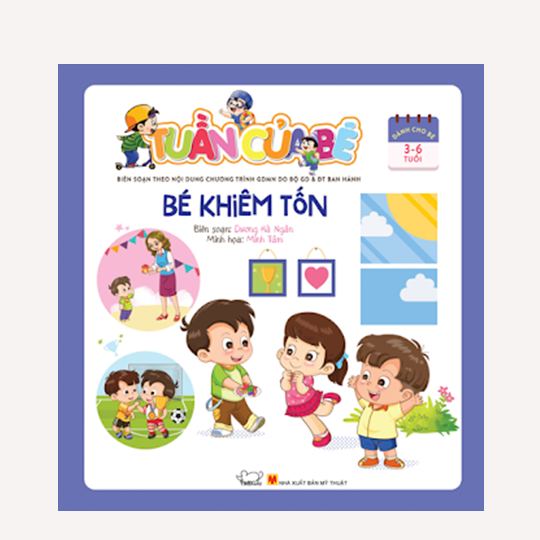 Tuần của bé - Bé khiêm tốn