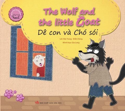  Cổ tích thế giới song ngữ Anh - Việt: Dê con và Chó sói (Tái bản) 