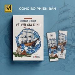  Sách Văn Học Kinh Điển - Về Với Gia Đình - Hector Malot (Tặng kèm Booklet bản gốc tiếng Pháp) 