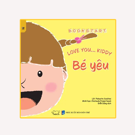 Bé yêu - Love you... Kiddy (Tái Bản)