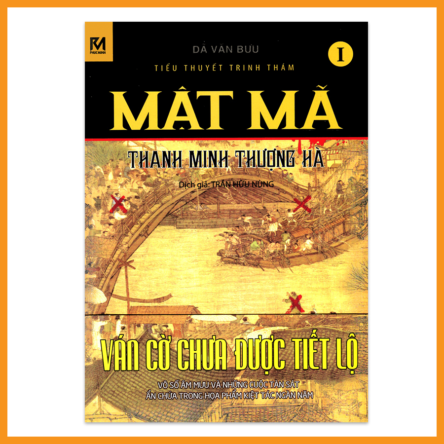 Mật mã Thanh Minh Thượng Hà tập 1