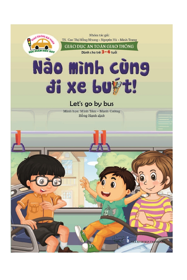 Giáo dục an toàn giao thông - Dành cho trẻ 3-4 tuổi - Nào mình cùng đi xe buýt