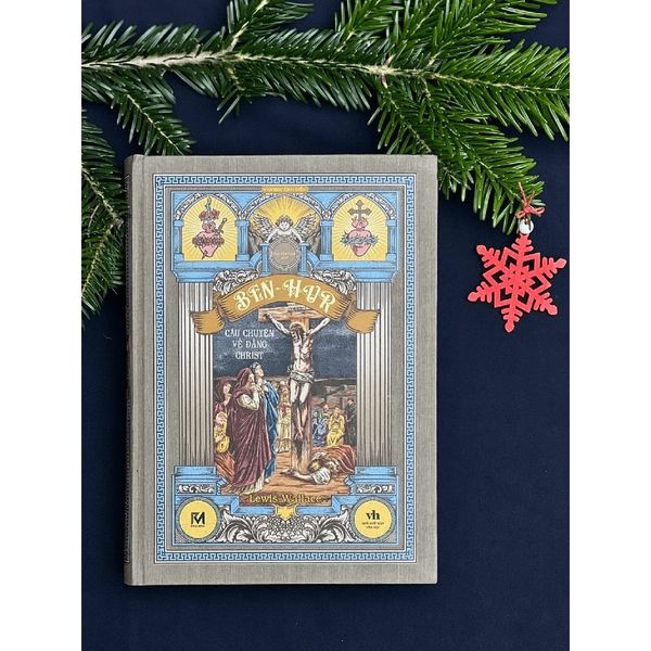 Sách Văn Học - BEN-HUR: Câu chuyện về đấng CHRIST - BẢN GIỚI HẠN BÌA VẢI tặng Bookmark và Postcard - Phúc Minh Books