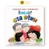 Sách Cho Bé - Bài thơ - Bài hát - Câu đố: Chủ đề Gia đình - Cho bé mầm non 2-6 tuổi