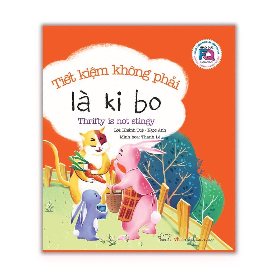 Sách kỹ năng cho bé - Giáo dục FQ cho trẻ: Tiết kiệm không phải là ki bo
