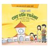 Sách Cho Bé - Mình Ghé Chợ Bến Thành - Sài Gòn Du Ký - Sách thiếu nhi khám phá đất nước