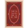 Sách Văn Học Kinh Điển - Những Người Phụ Nữ Bé Nhỏ - Louisa May Alcott