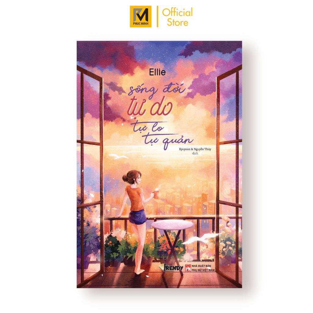 Sách - Sống Đời Tự Do, Tự Lo Tự Quản - Ellie - Books Trendy - Phuc Minh Books