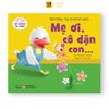 Sách Cho Bé - Mẹ Ơi Cô Dặn Con Bộ Bé Ngoan Tới Trường (Phuc Minh Books)