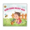 Sách Cho Bé - Đón chào ngày mới - Cho bé 3-5 tuổi