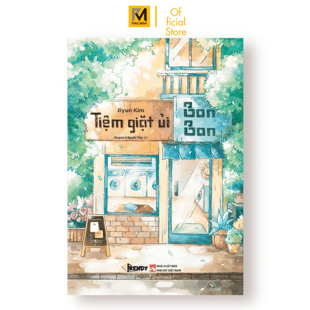 Sách Văn Học - Tiệm Giặt Ủi Bon Bon - Jiyun Kim (Kyon Kyeon & Nguyễn Thủy dịch)