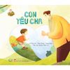 Sách - Con Yêu Cha - Phát Triển EQ Trí Tuệ Cảm Xúc Cho Trẻ 2-6 Tuổi