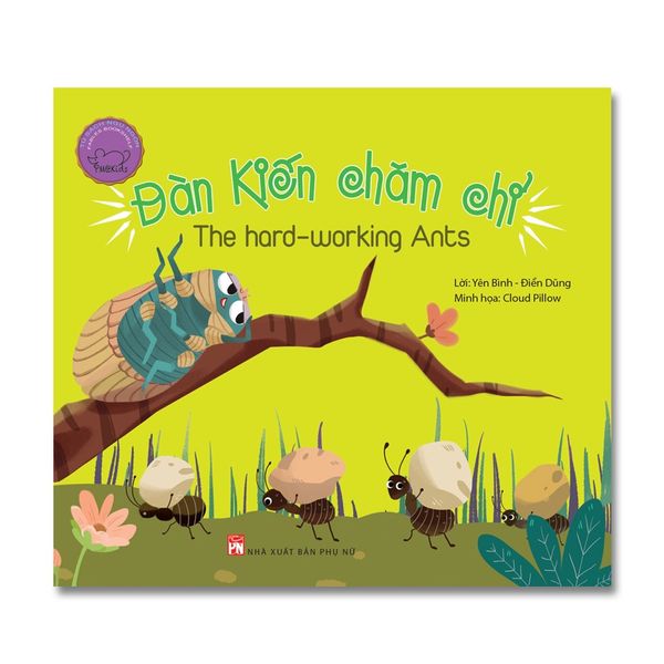 Sách Truyện Ngụ Ngôn Cho Bé Song Ngữ Anh - Việt: Đàn Kiến Chăm Chỉ