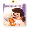 Sách Cho Bé - Bộ 4 Cuốn Kĩ Năng Trong Giao Tiếp Cho Bé 2-10 Tuổi Song Ngữ Anh - Việt