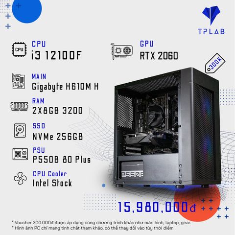  PC TPLAB i3 12100F | RTX 2060 ( BACK TO SCHOOL ) 