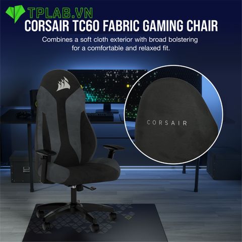  Ghế Chơi Game Corsair TC60 Fabric - Grey 