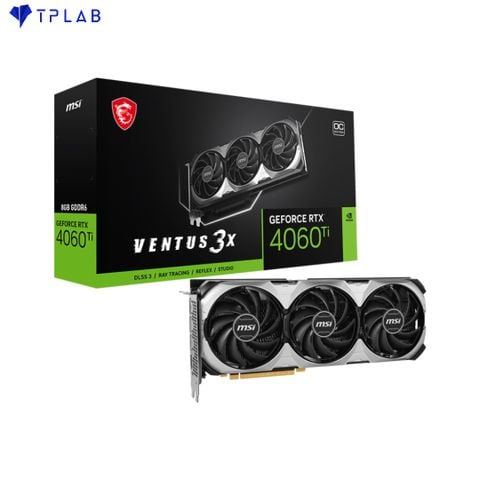  MSI GeForce RTX 4060 Ti VENTUS 3X 8G OC 