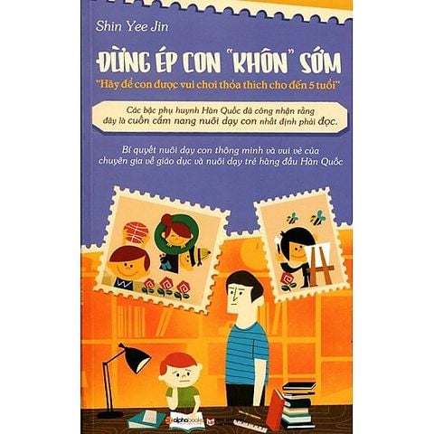 Đừng ép con khôn sớm