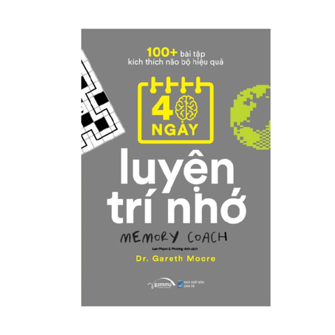 40 NGÀY LUYỆN TRÍ NHỚ – 100+ bài tập kích thích não bộ hiệu quả