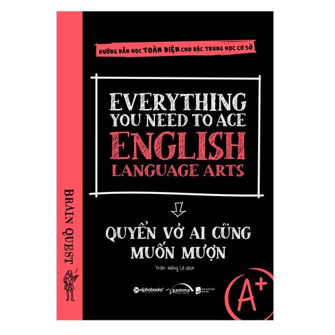 Everything you need to ace English Language Arts - Quyển vở ai cũng muốn mượn