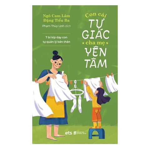 Phụ huynh 4.0 - Con cái tự giác cha mẹ yên tâm (tái bản)