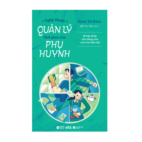 Phụ huynh 4.0 - Nghệ thuật quản lý thời gian của phụ huynh